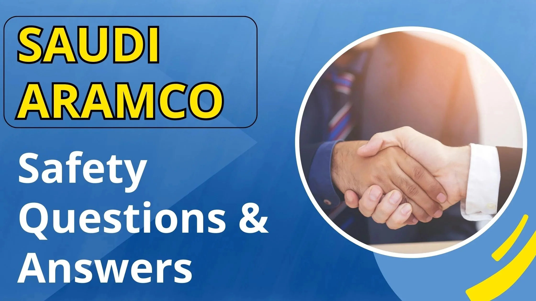 Saudi Aramco Safety Questions and Answers