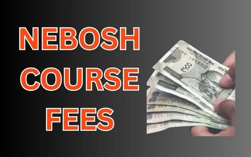 Nebosh Course fees