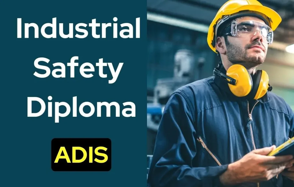 Industrial safety diploma adis