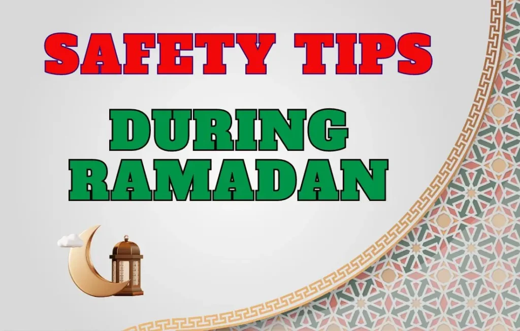 Ramadan Safety Tips | Safe Ramadan at Work